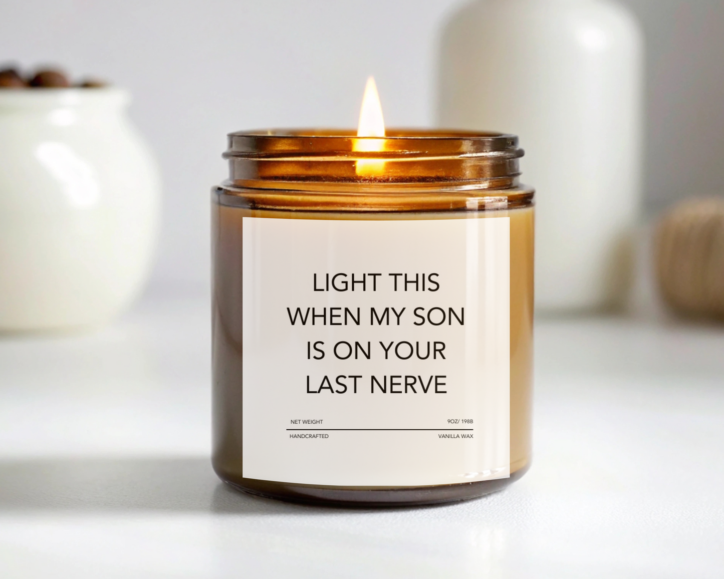 Funny Mom Candle - "Light This When My Son Is on Your Last Nerve", Hilarious Parenting Gift, Handmade Soy Wax Candle, Stress Relief for Moms