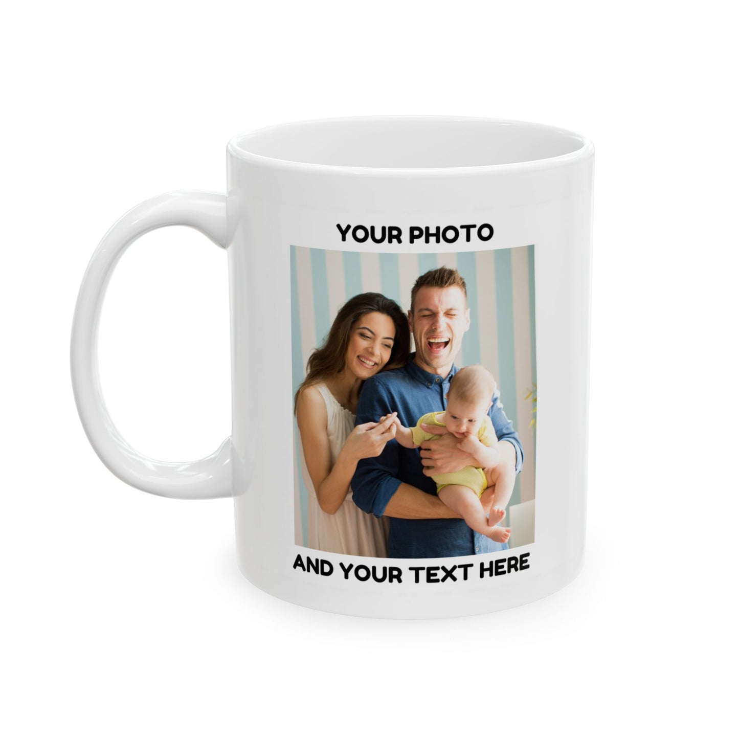 White ceramic mug with customizable photo and text. Personalized gift mug featuring a family hugging and “Your Photo / Your Text Here” design.