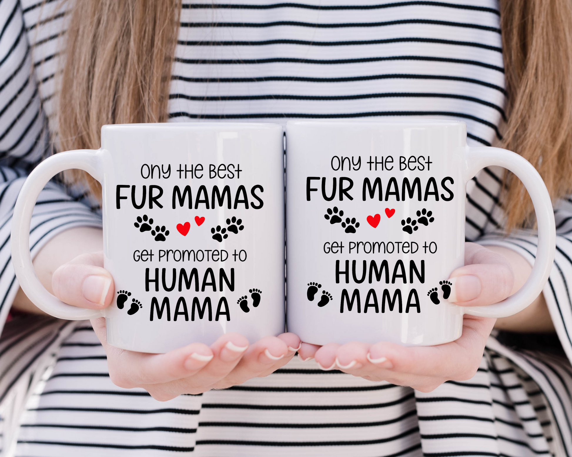 Personalized white ceramic mug with "Only the Best Fur Mamas Get Promoted to Human Mama" quote, ideal for pregnancy announcements and pet moms becoming human moms