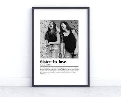 Personalized Sister-in-Law Definition Print - Custom Photo Keepsake for Family, Wedding, or Birthday Gift with Minimalist Typography Design